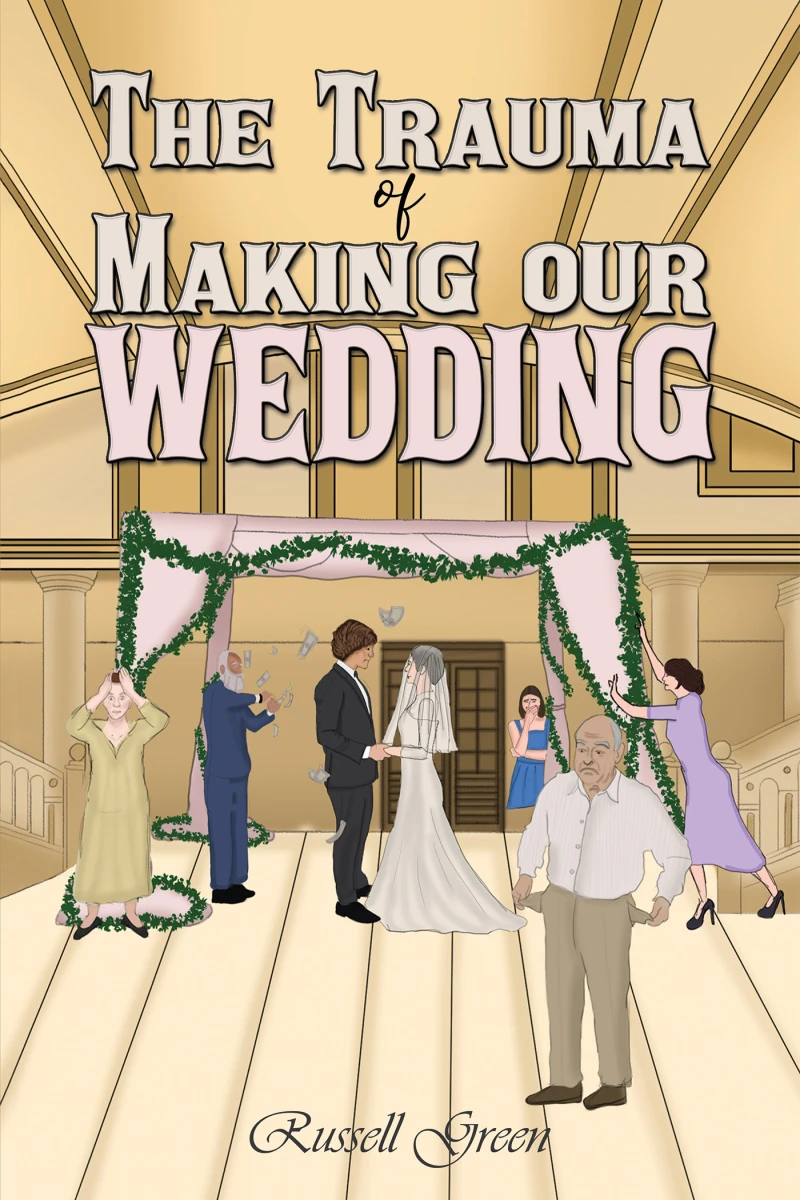Portada: The Trauma of Making our Wedding