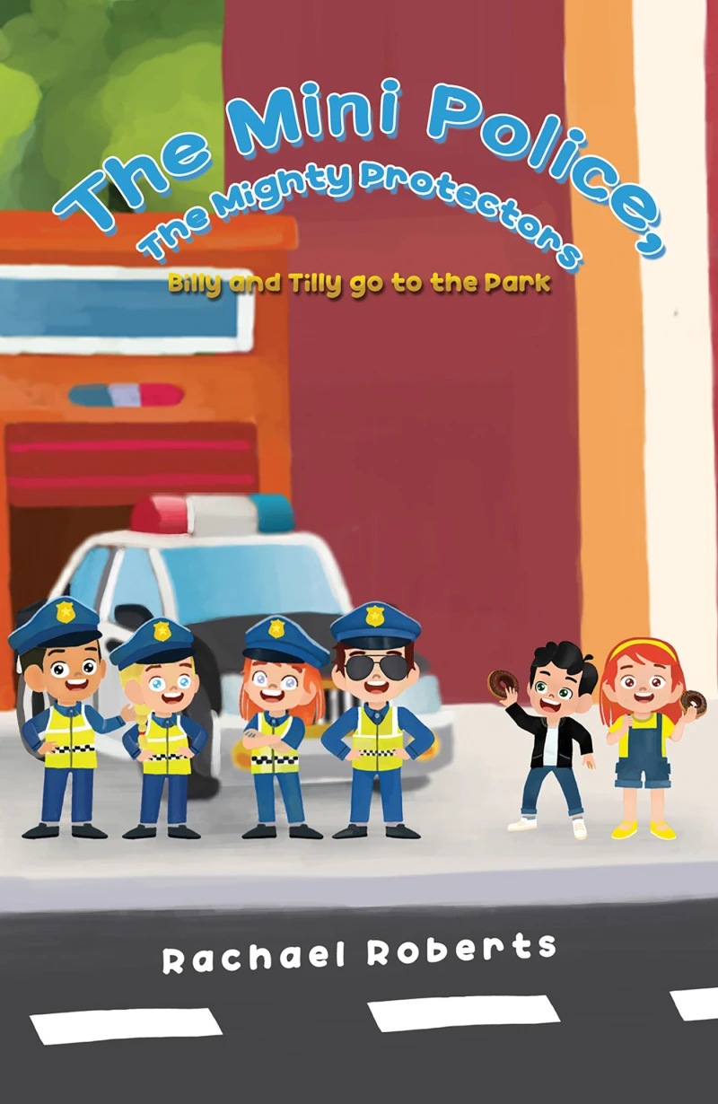 Portada: The Mini Police, The Mighty Protectors: Billy and Tilly go to the Park