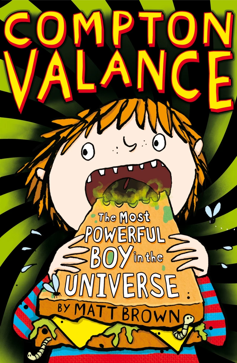 Portada: Compton Valance - The Most Powerful Boy in the Universe