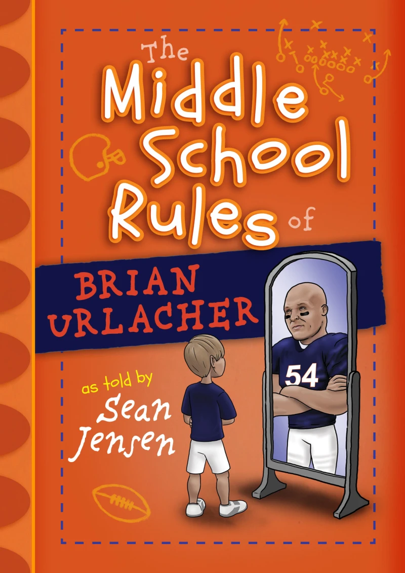 Portada: The Middle School Rules of Brian Urlacher