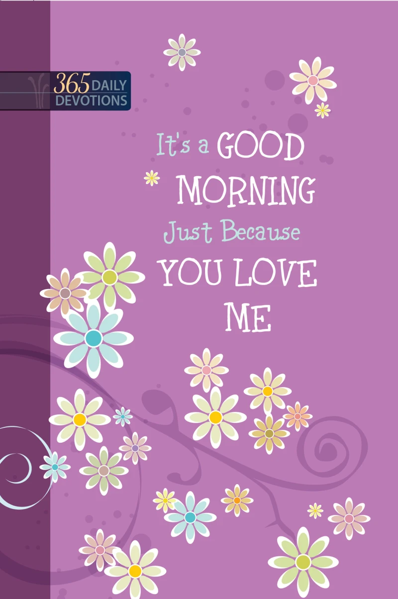 Portada: It's a Good Morning Just Because You Love Me