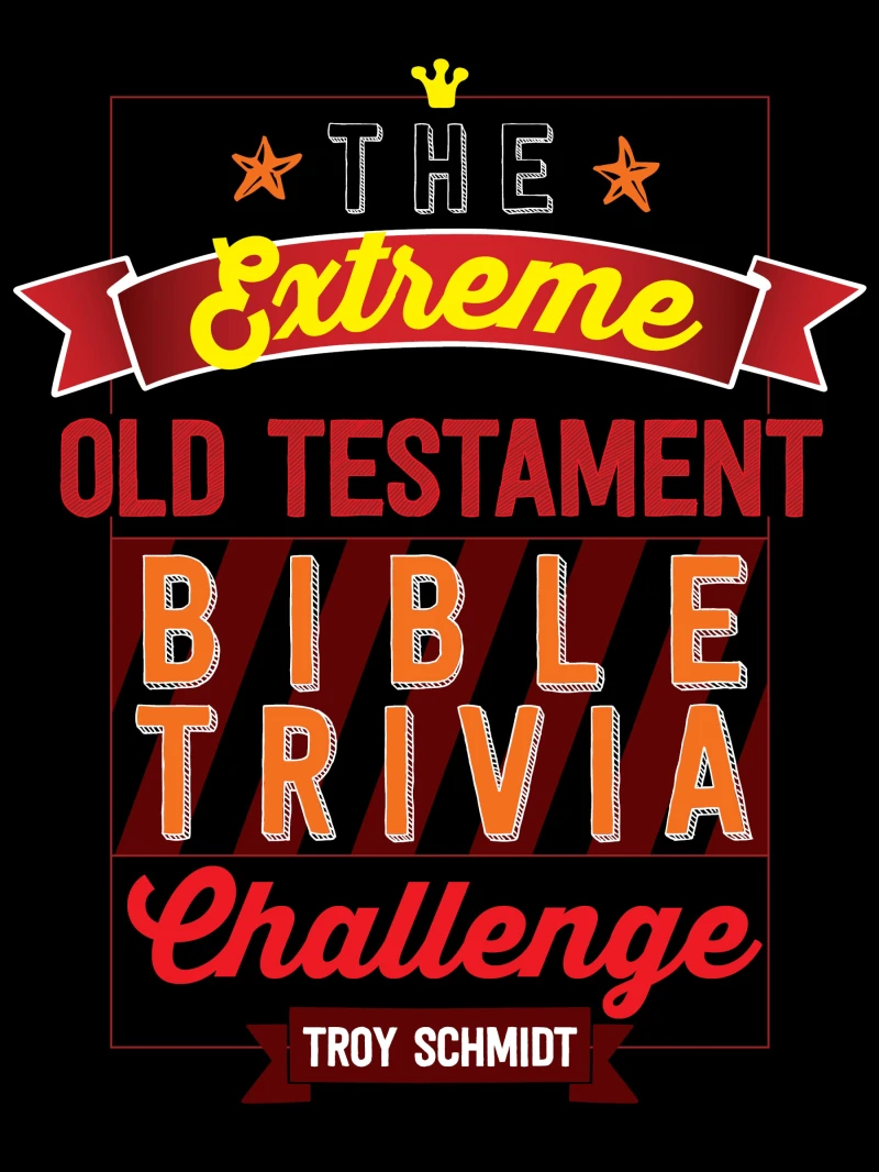 Portada: The Extreme Old Testament Bible Trivia Challenge
