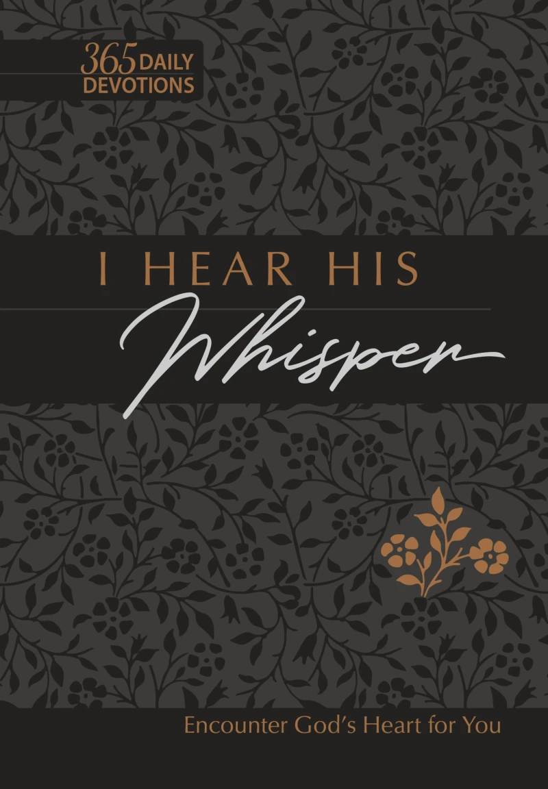 Portada: I Hear His Whisper 365 Daily Devotions (Gift Edition)