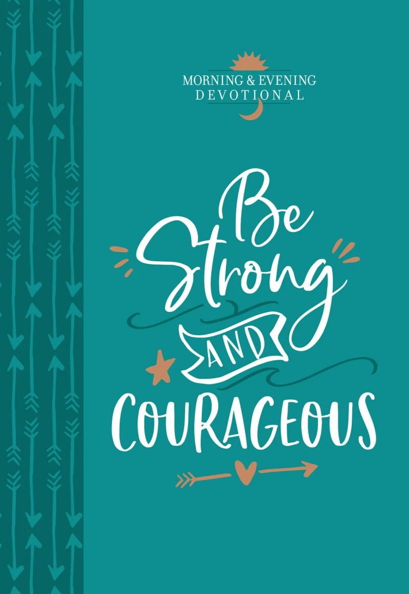 Portada: Be Strong and Courageous
