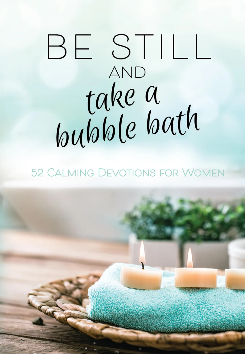 Portada: Be Still and Take a Bubble Bath
