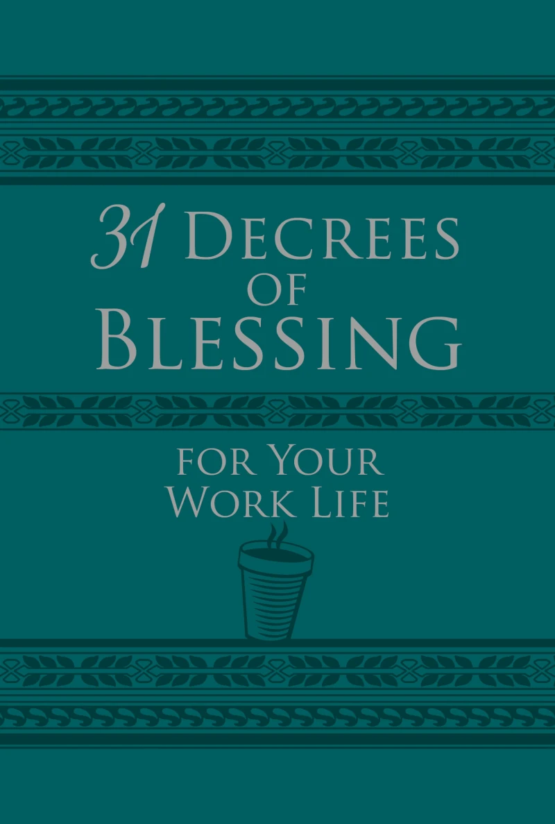 Portada: 31 Decrees of Blessing for Your Work Life