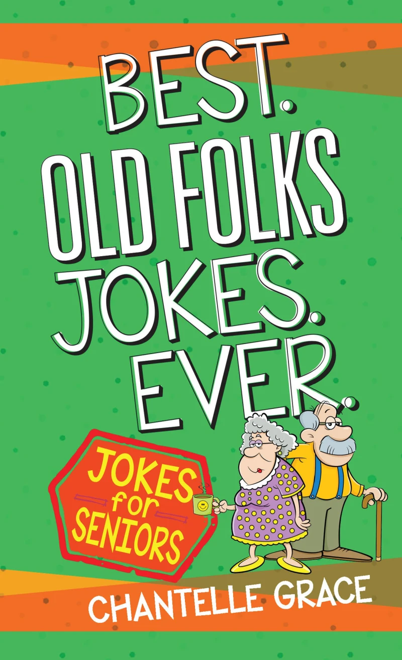 Portada: Best Old Folks Jokes Ever