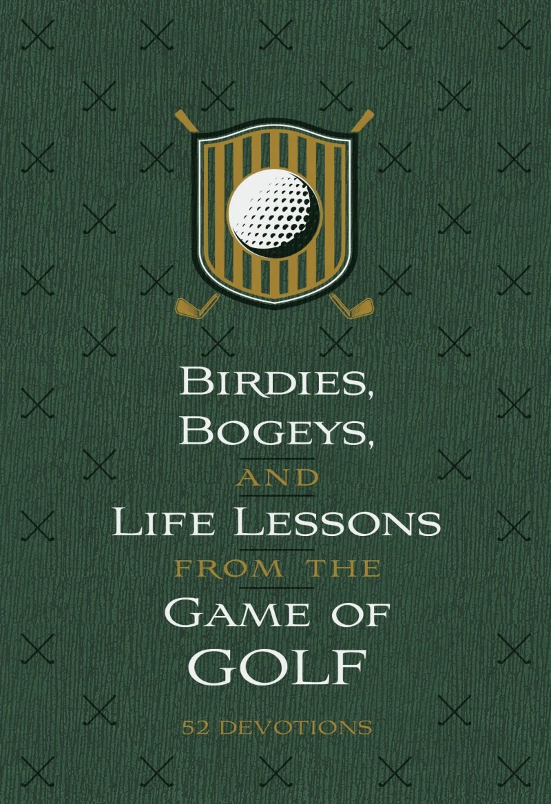 Portada: Birdies, Bogeys, and Life Lessons from the Game of Golf