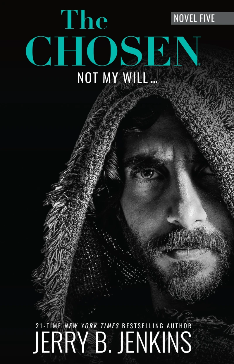 Portada: The Chosen: Not My Will…