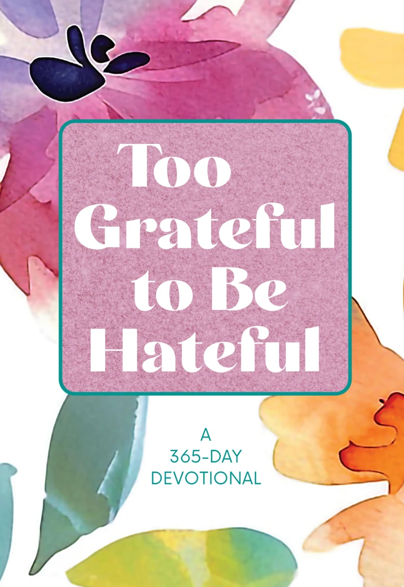 Portada: Too Grateful to Be Hateful