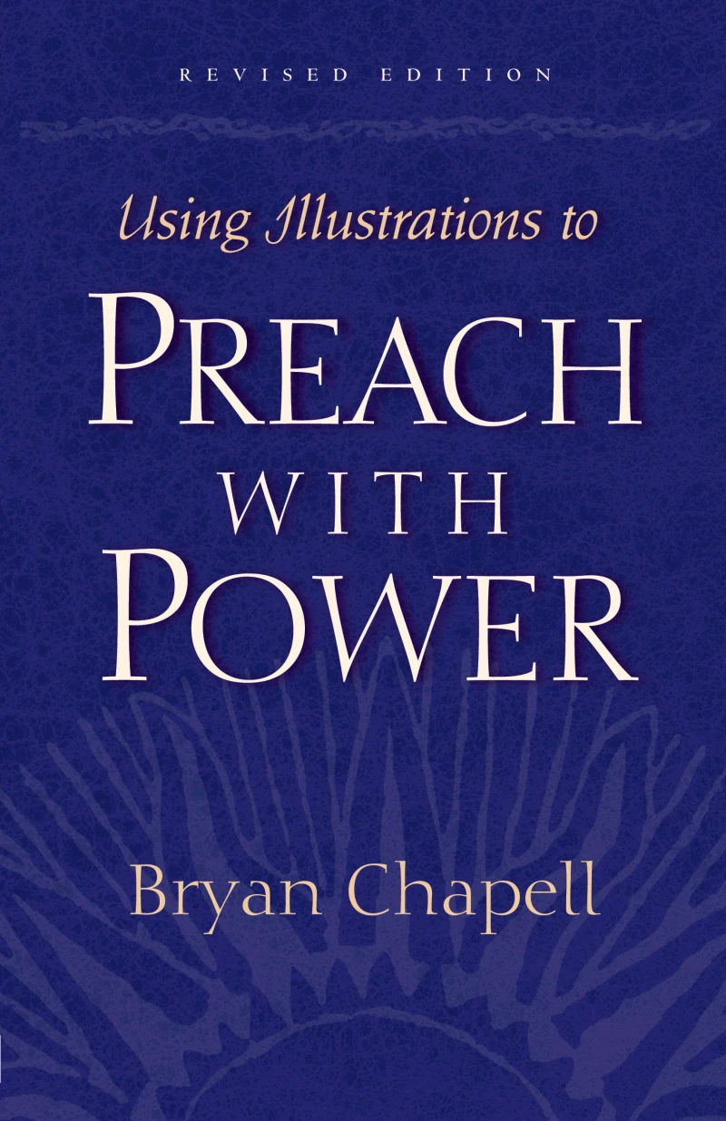 Portada: Using Illustrations to Preach with Power (Revised Edition)