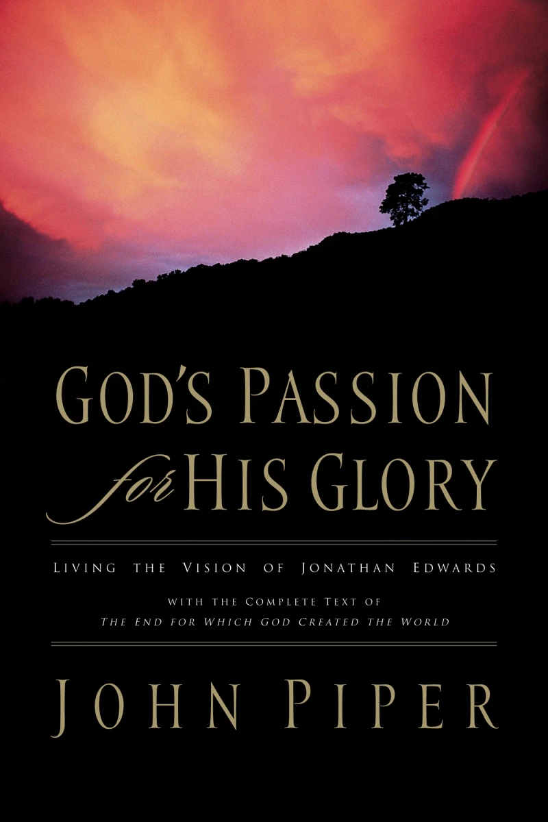 Portada: God's Passion for His Glory