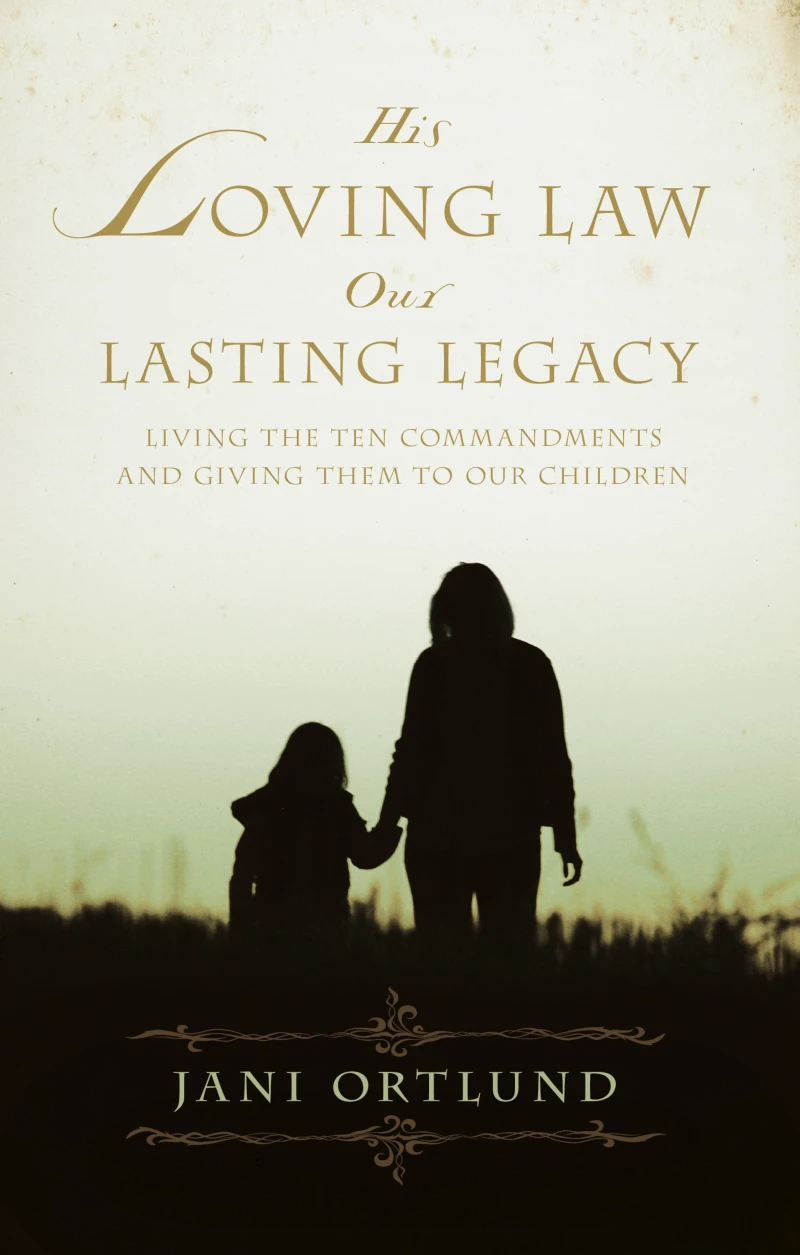Portada: His Loving Law, Our Lasting Legacy