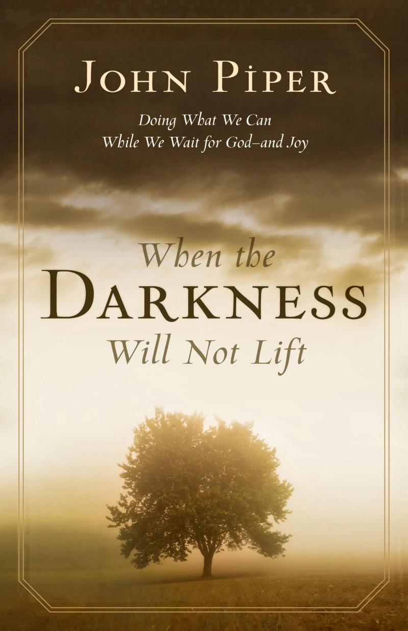 Portada: When the Darkness Will Not Lift: Doing What We Can While We Wait for God