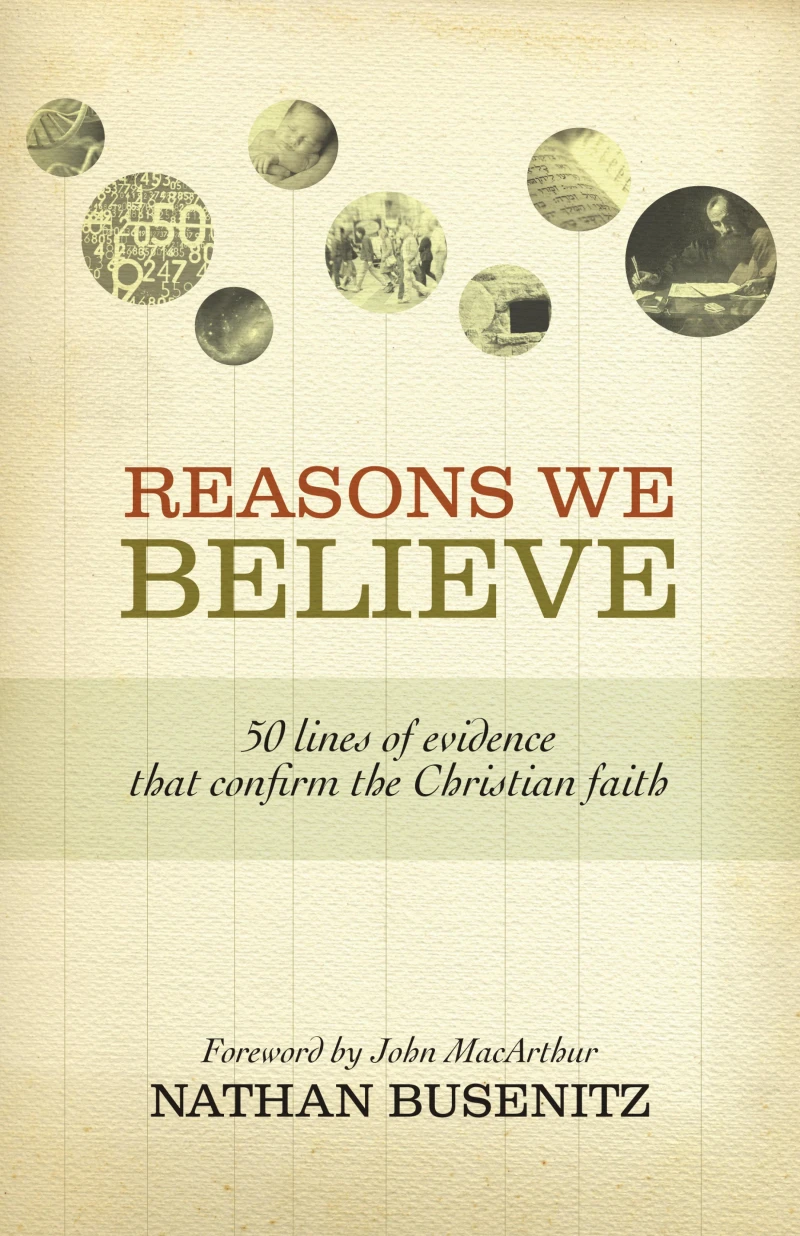 Portada: Reasons We Believe (Foreword by John MacArthur)