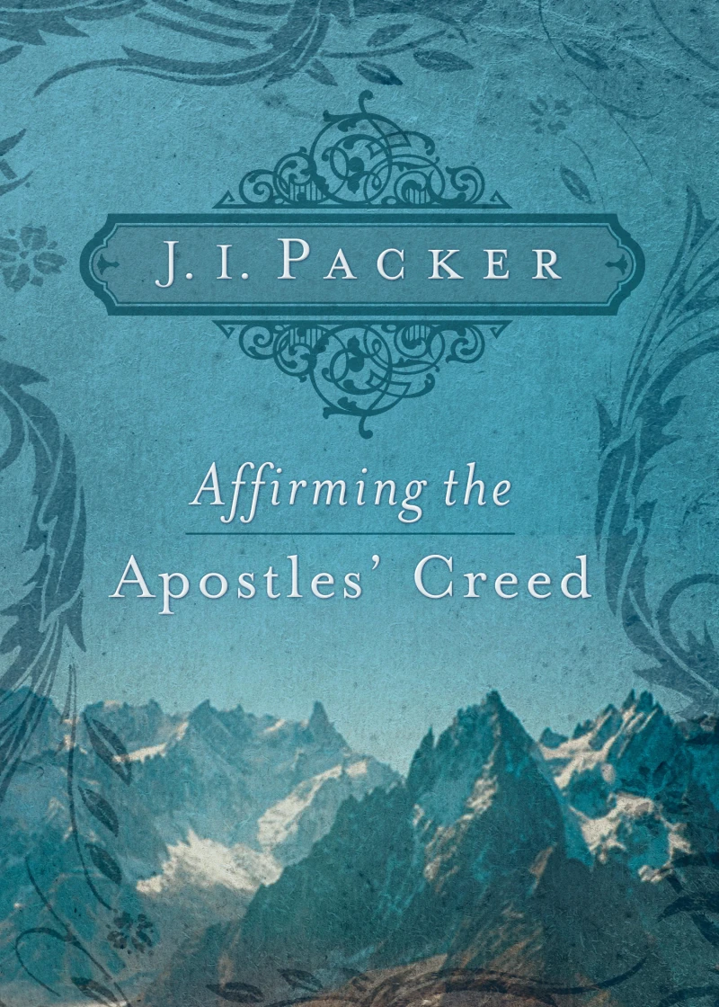 Portada: Affirming the Apostles' Creed