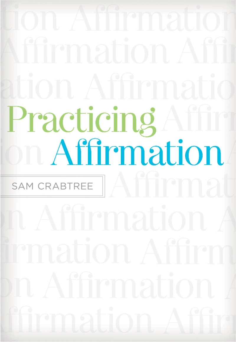 Portada: Practicing Affirmation (Foreword by John Piper)