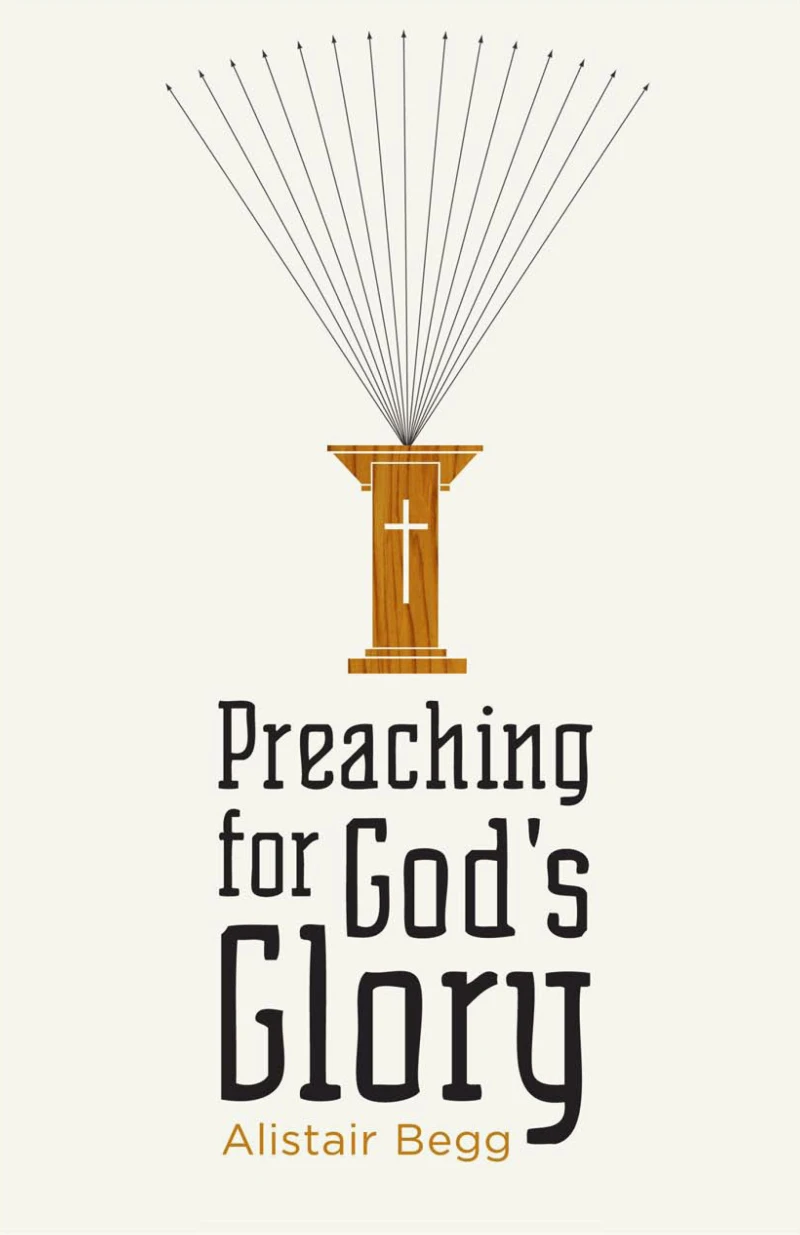 Portada: Preaching for God's Glory (Repackaged Edition)