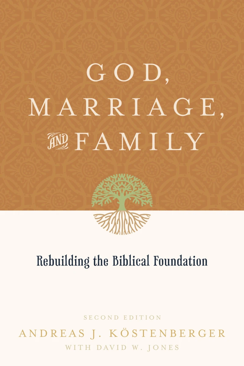 Portada: God, Marriage, and Family (Second Edition)