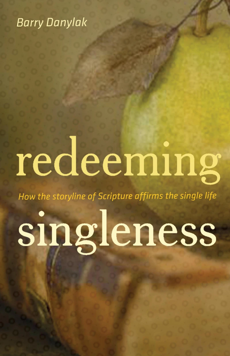 Portada: Redeeming Singleness (Foreword by John Piper)
