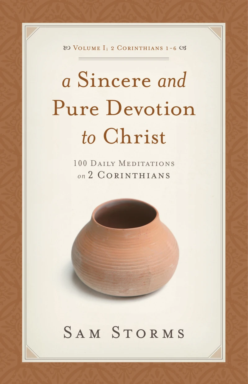 Portada: A Sincere and Pure Devotion to Christ (Vol. 1, 2 Corinthians 1-6)