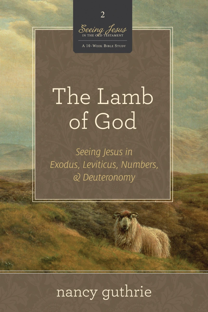 Portada: The Lamb of God (A 10-week Bible Study)