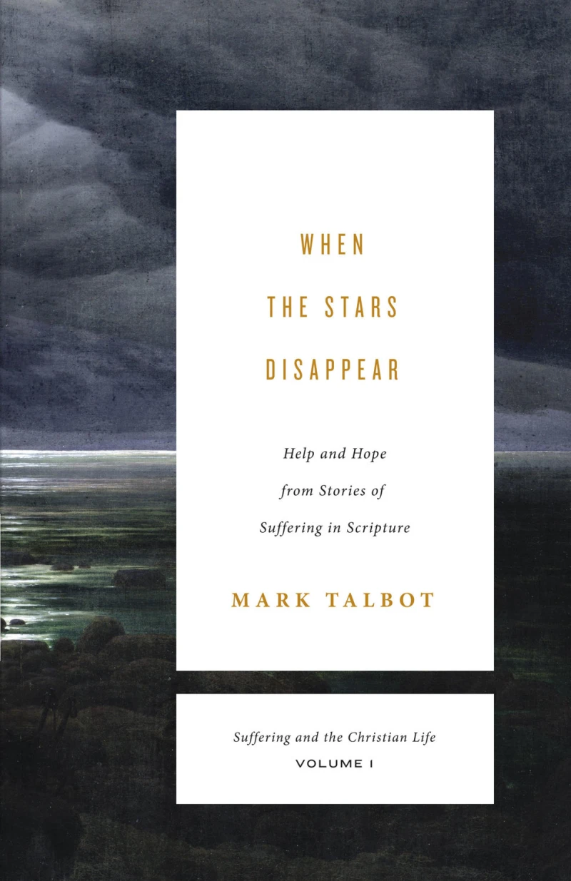 Portada: When the Stars Disappear (Suffering and the Christian Life, Volume 1)