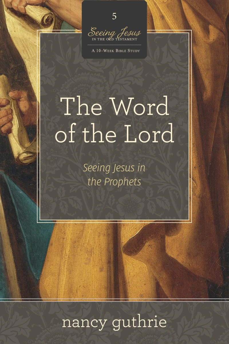 Portada: The Word of the Lord (A 10-week Bible Study)