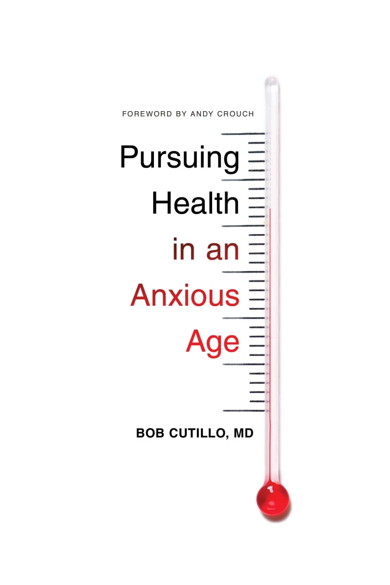 Portada: Pursuing Health in an Anxious Age