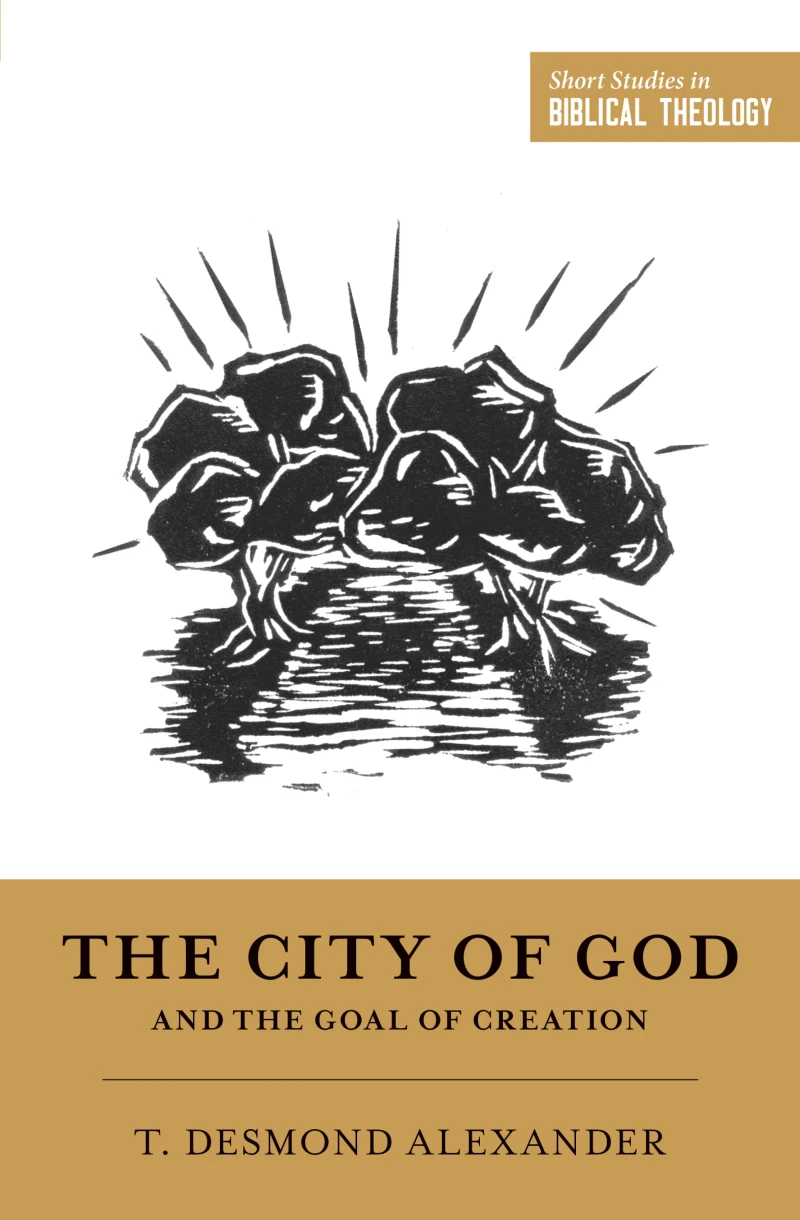 Portada: The City of God and the Goal of Creation
