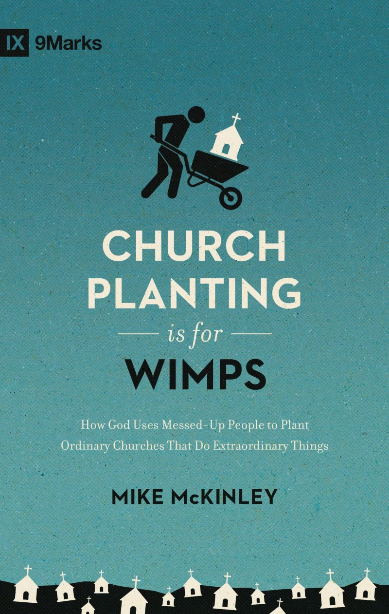 Portada: Church Planting Is for Wimps (Redesign)