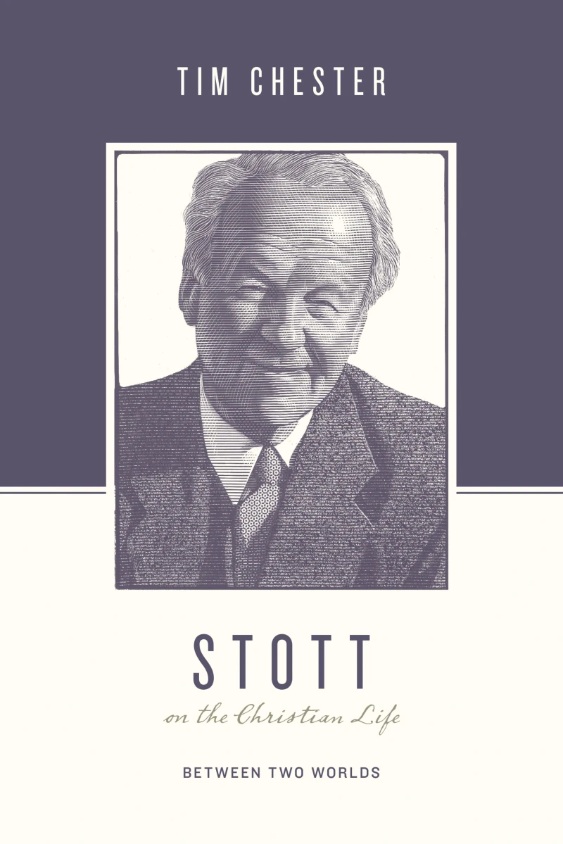 Portada: Stott on the Christian Life