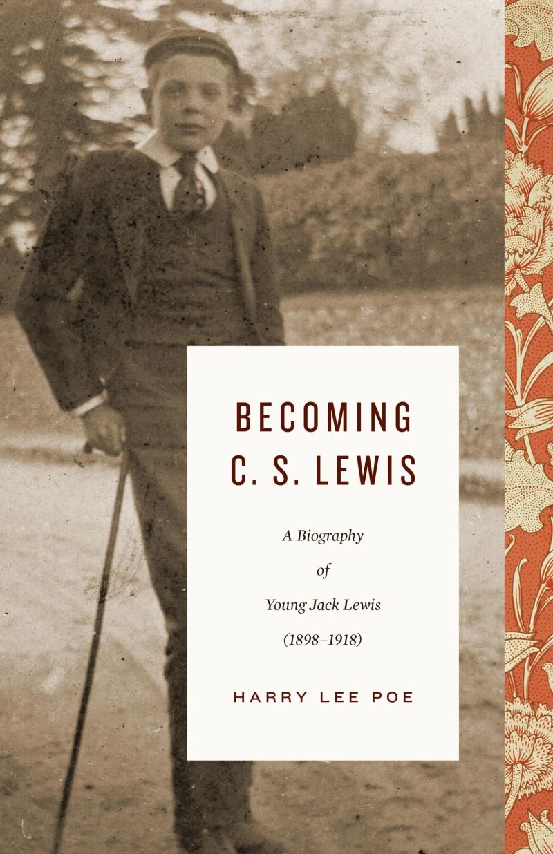 Portada: Becoming C. S. Lewis (1898–1918)