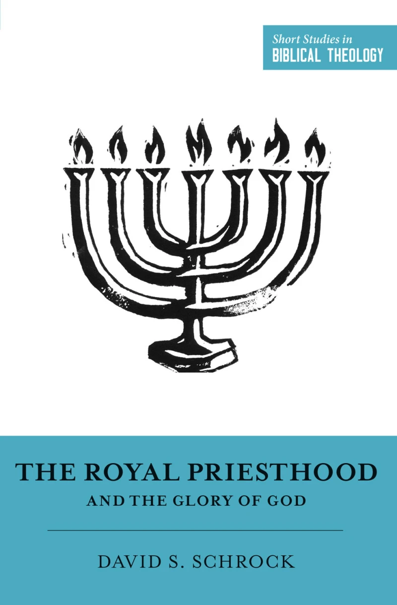 Portada: The Royal Priesthood and the Glory of God