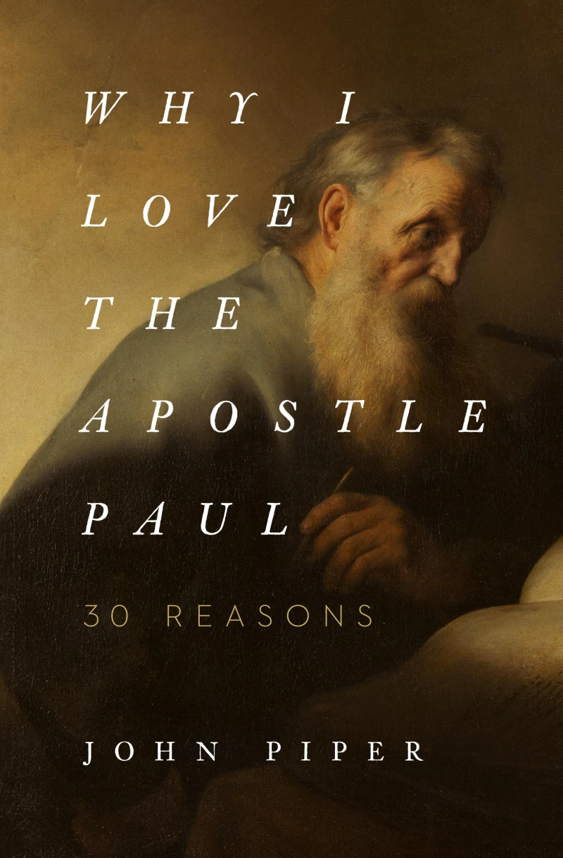Portada: Why I Love the Apostle Paul