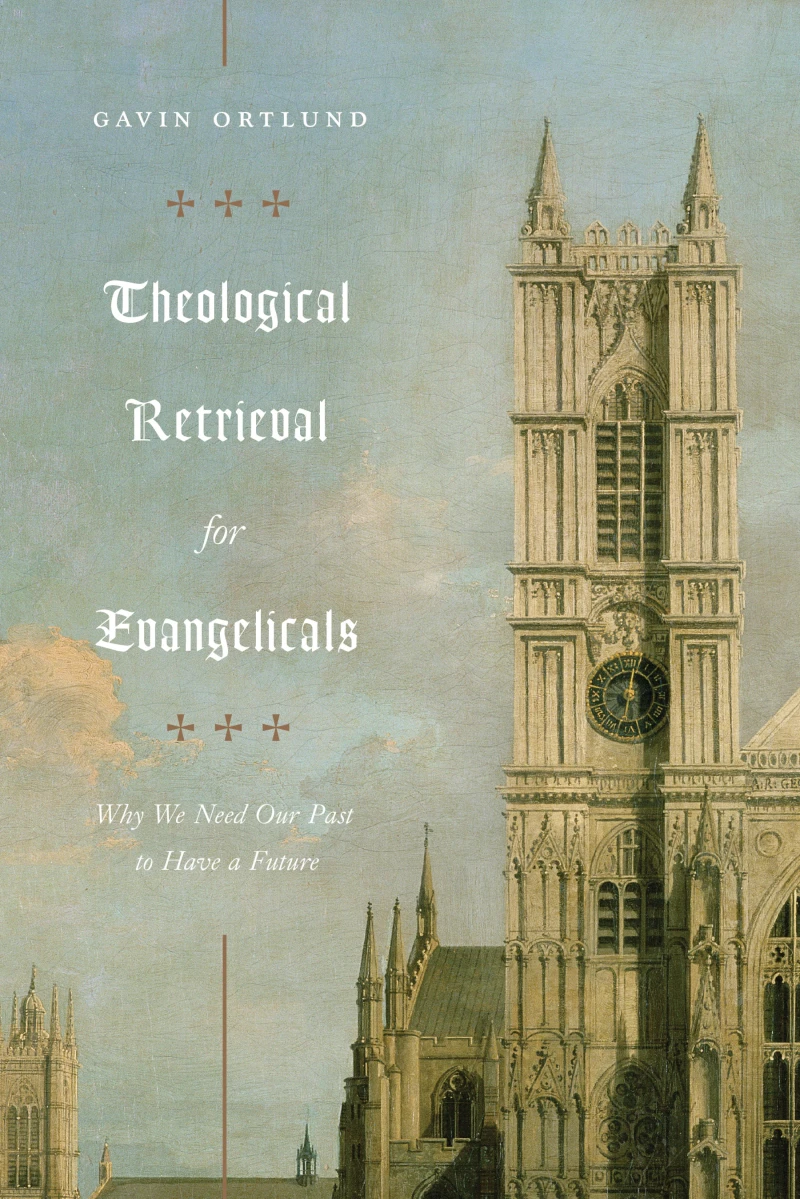 Portada: Theological Retrieval for Evangelicals