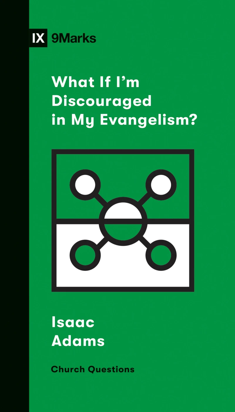 Portada: What If I'm Discouraged in My Evangelism?