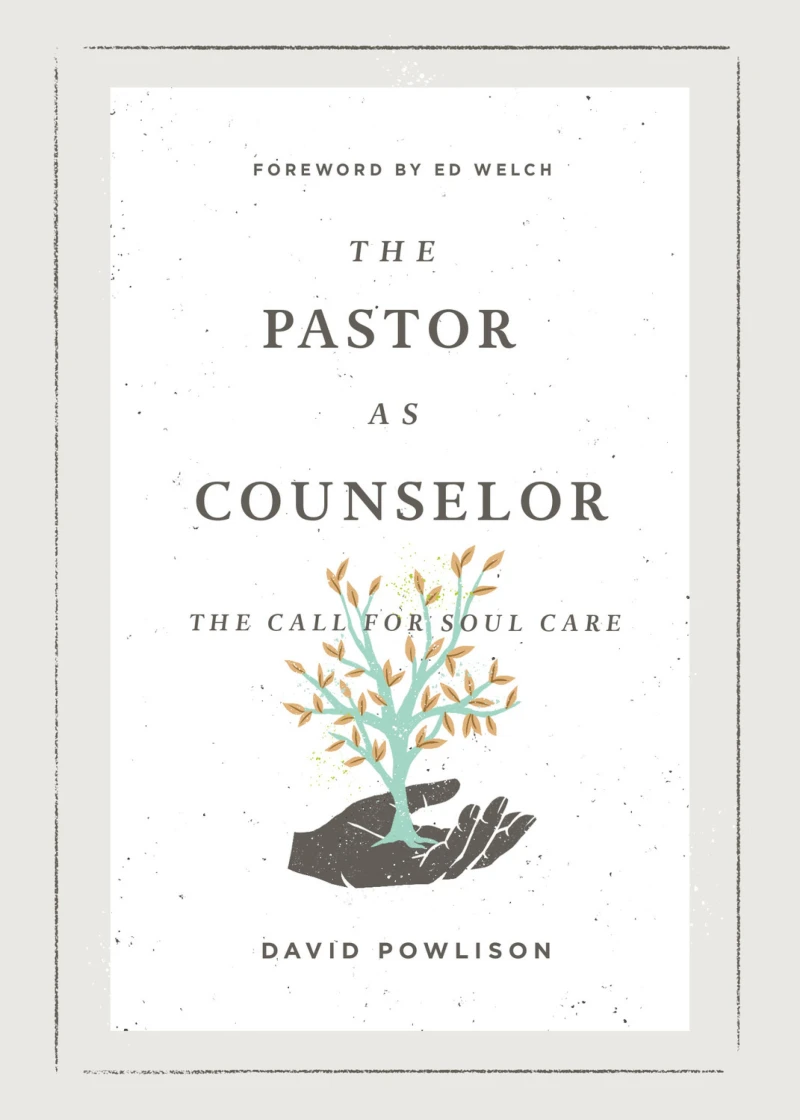 Portada: The Pastor as Counselor (Foreword by Ed Welch)
