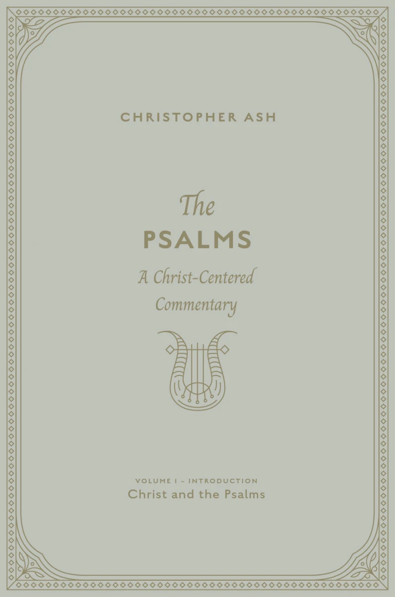Portada: The Psalms (Volume 1, Introduction: Christ and the Psalms)