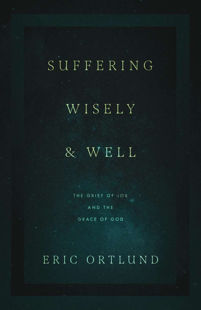 Portada: Suffering Wisely and Well