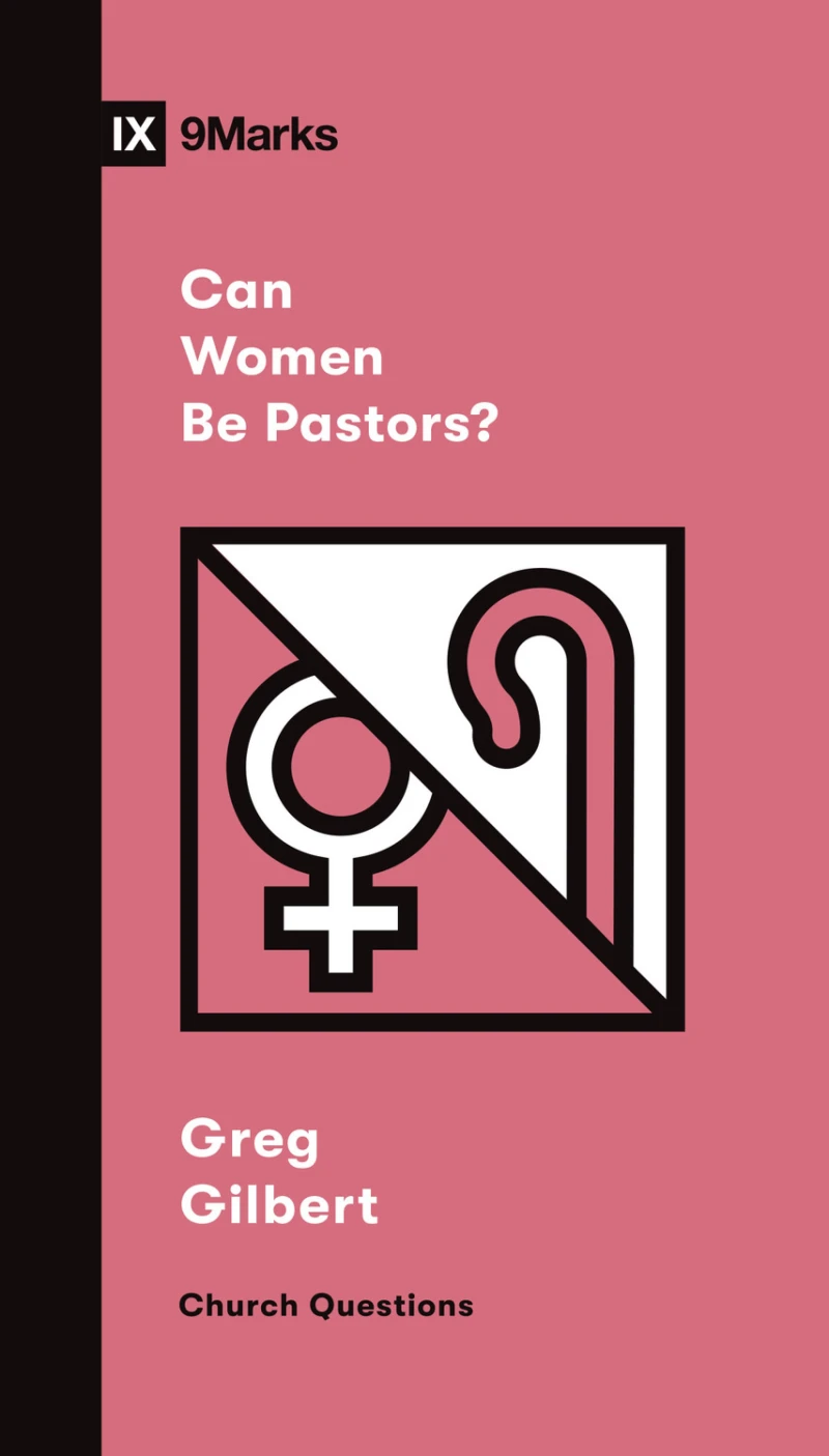 Portada: Can Women Be Pastors?