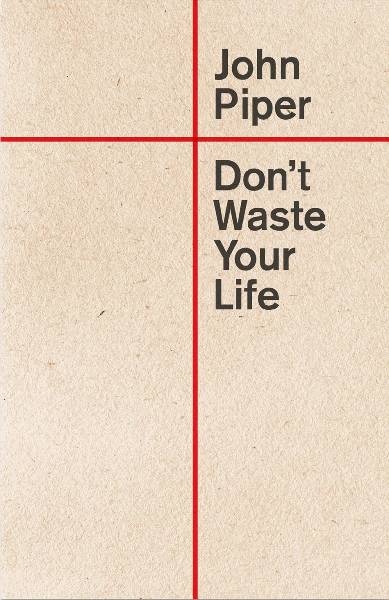 Portada: Don't Waste Your Life