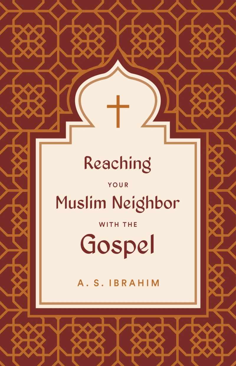 Portada: Reaching Your Muslim Neighbor with the Gospel