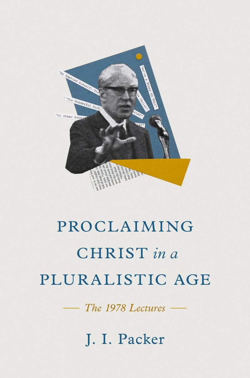 Portada: Proclaiming Christ in a Pluralistic Age