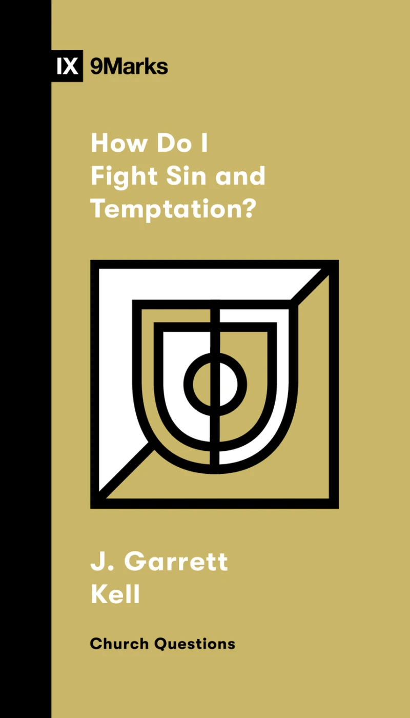 Portada: How Do I Fight Sin and Temptation?