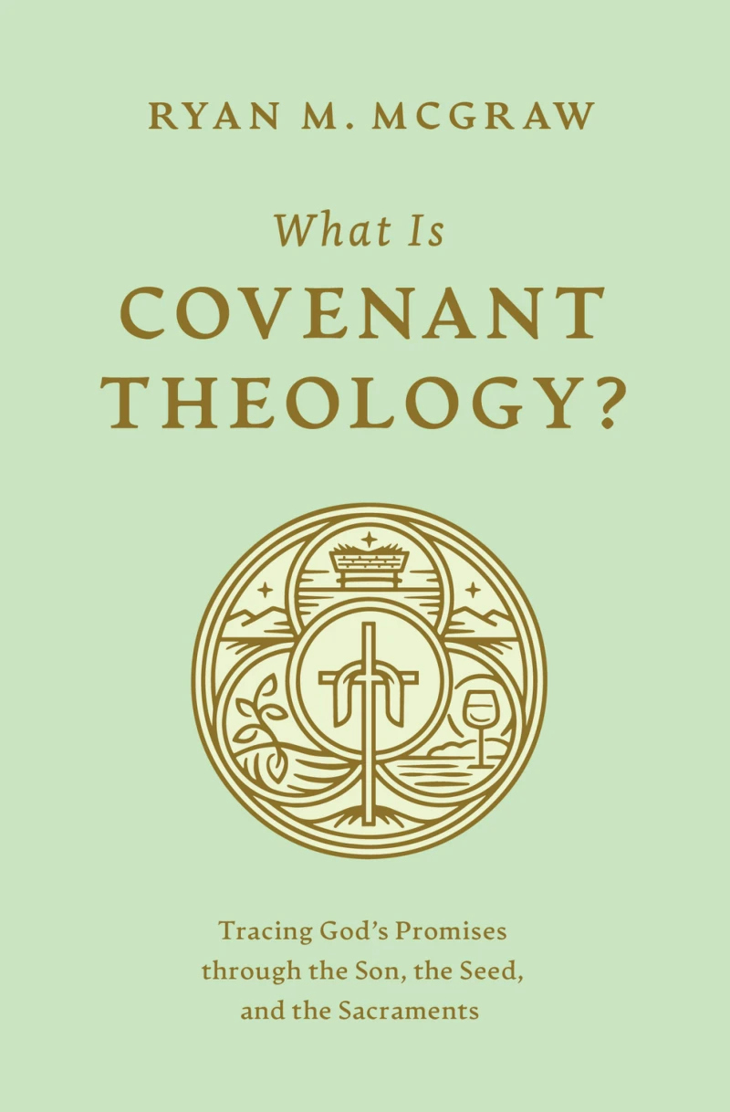 Portada: What Is Covenant Theology?