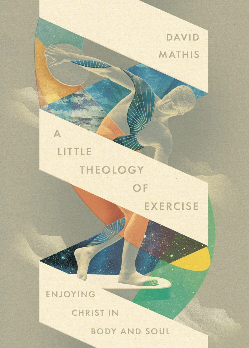 Portada: A Little Theology of Exercise