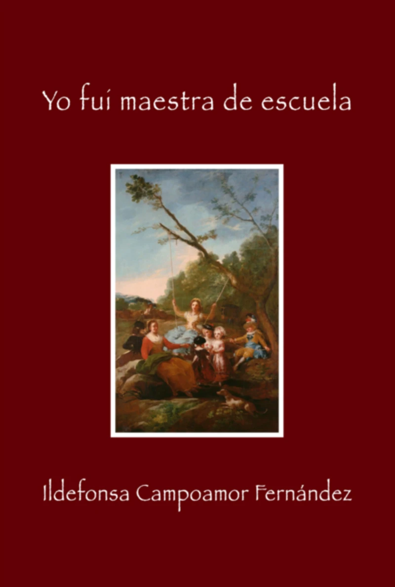 Portada: Yo Fui Maestra De Escuela