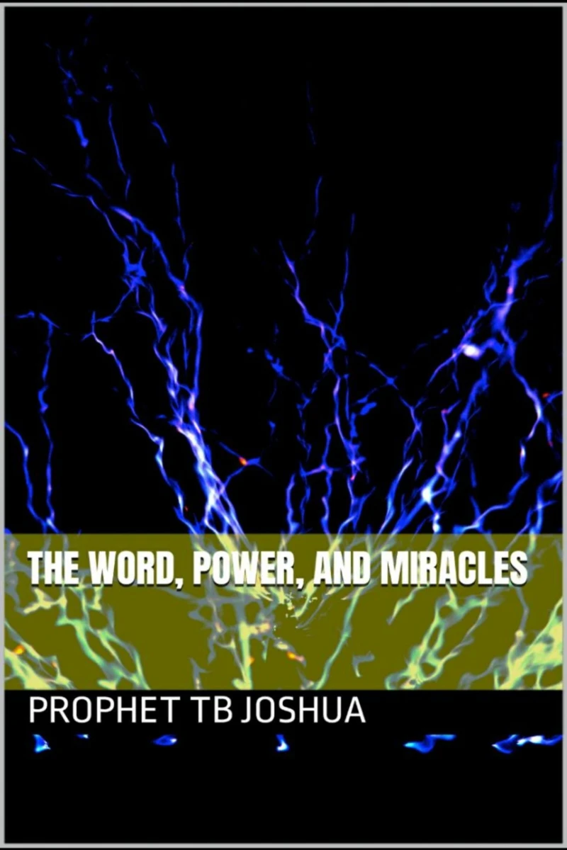 Portada: The Word, Power, And Miracles