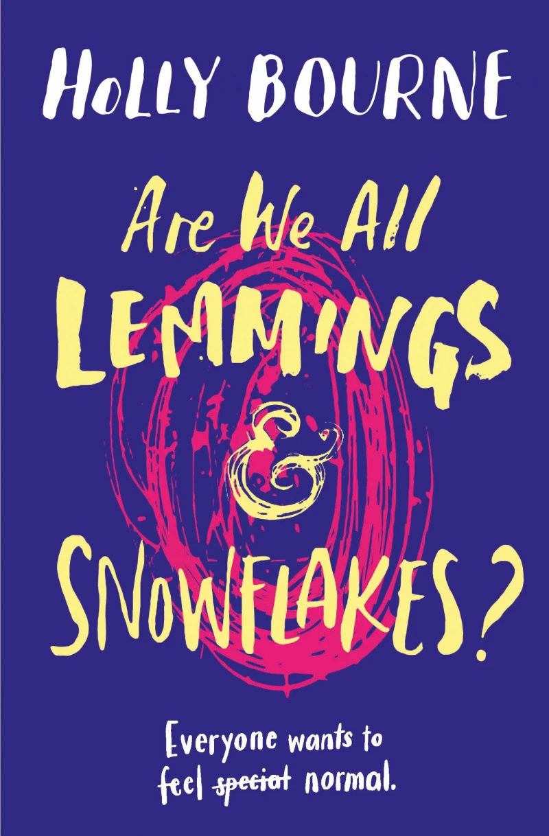 Portada: Are We All Lemmings & Snowflakes?